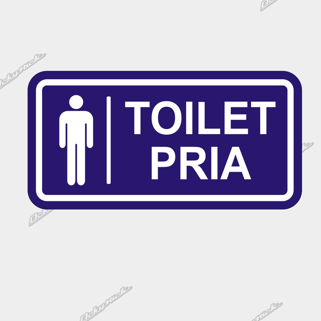 

cutting sticker TOILET PRIA stiker rambu sign sticker