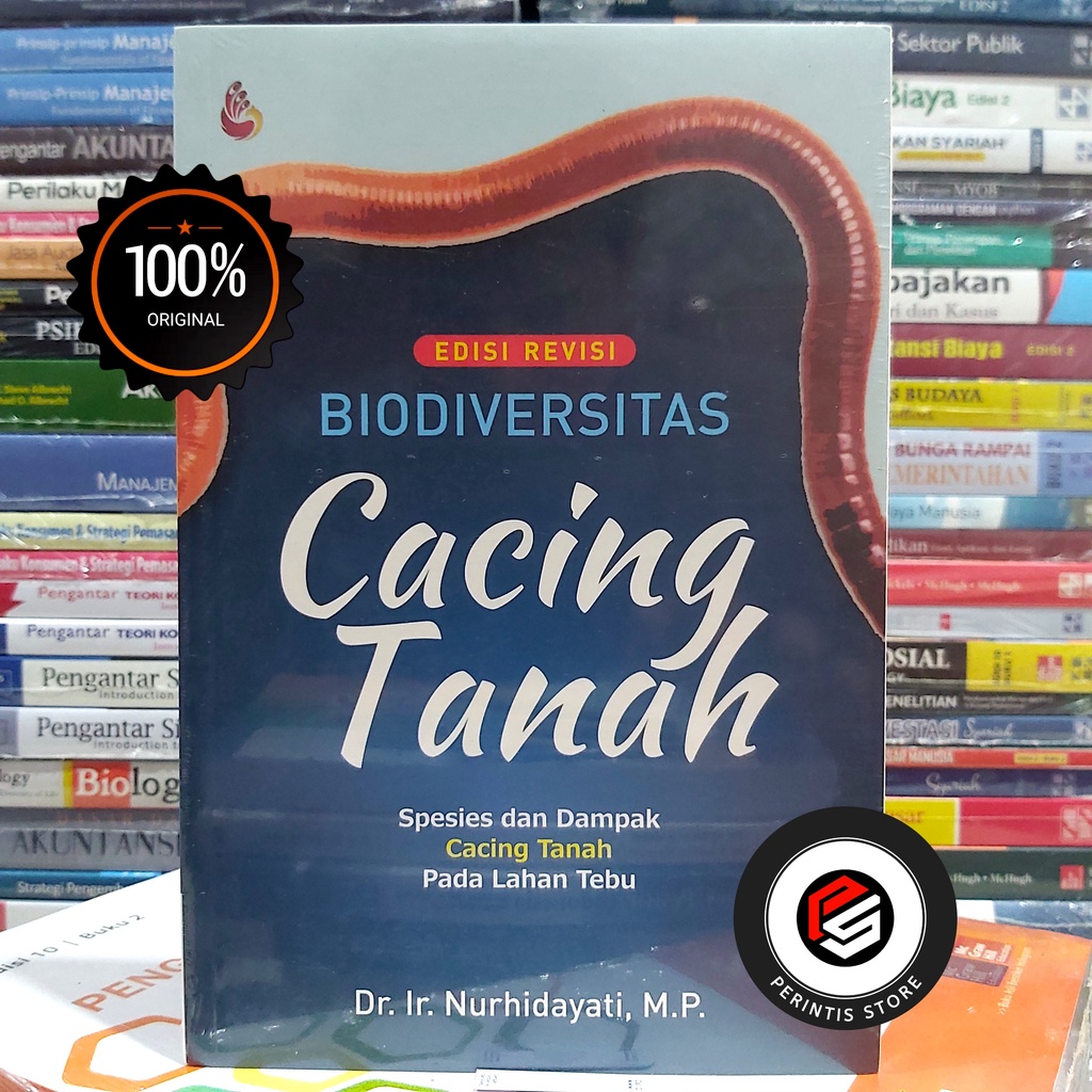 Biodiversitas Cacing Tanah (Edisi Revisi) Oleh Dr. Ir. Nur Hidayati #INTRANS
