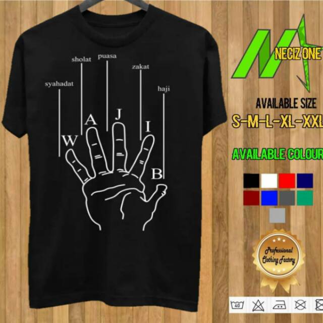 KAOS WAJIB SYAHADAT SHOLAT PUASA JAKAT HAJI - KAOS DAKWAH