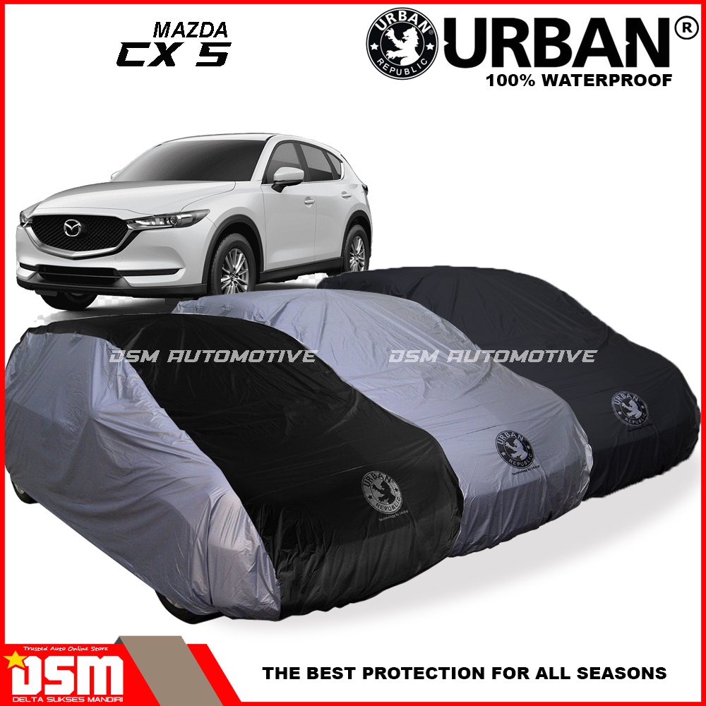 Urban / Cover Mobil Mazda CX5 100% Waterproof / Aksesoris Mobil CX5 / DSM