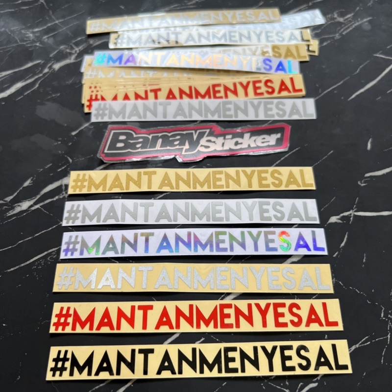 STICKER STIKER MANTAN MENYESAL MANTANMENYESAL CUTTING