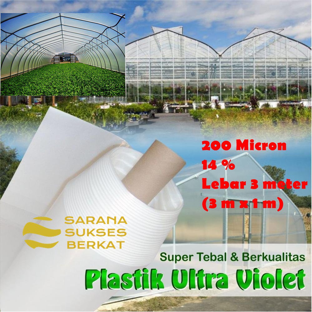 Jual Plastik UV Green House Ukuran 200 Micron 14 Persen Lebar 3 Meter 3 M X 1 M Indonesia Shopee Indonesia