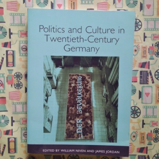Kw bekas Politics and Culture in Twentieth - Century Germany - William Niven & James Jordan