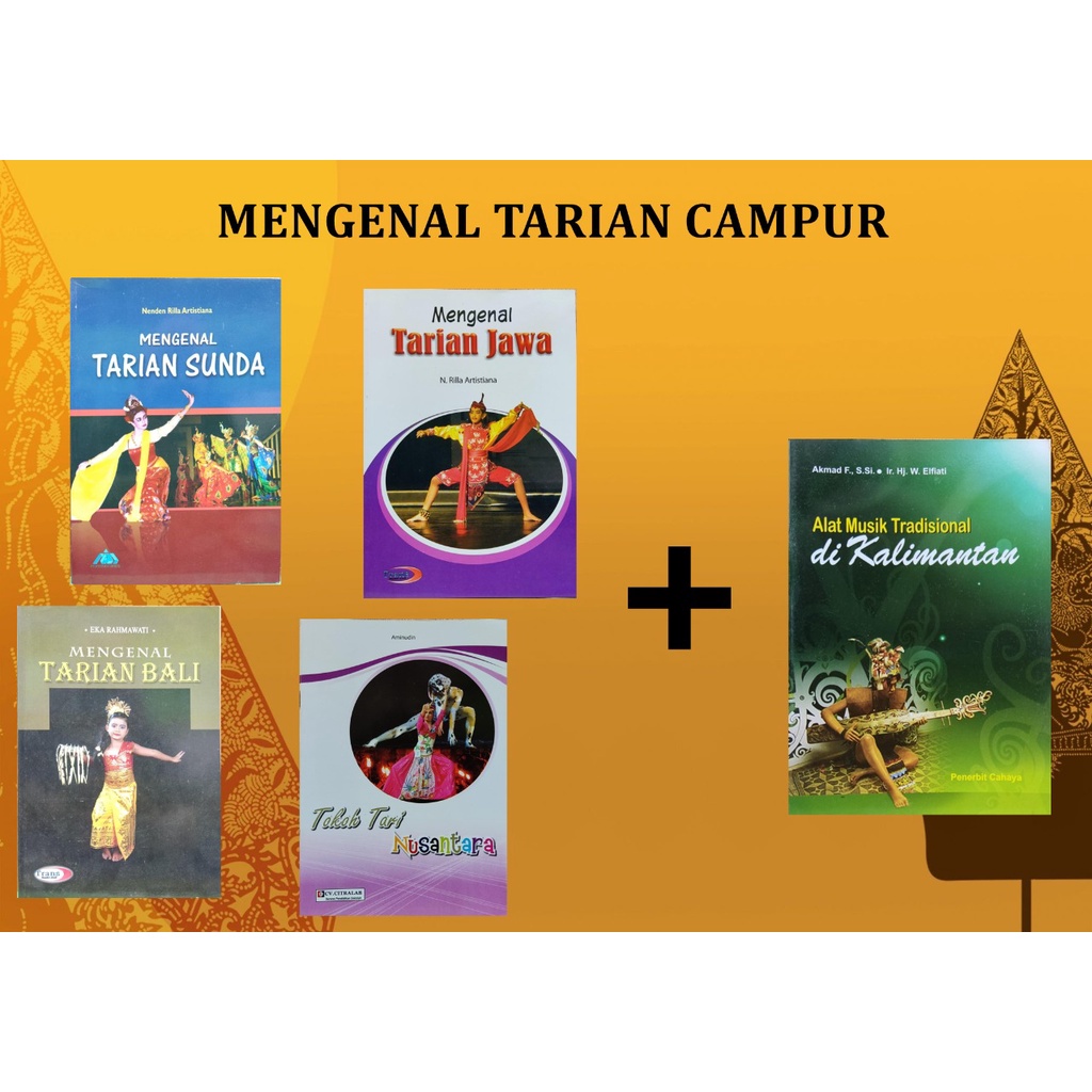 MENGENAL TARIAN CAMPUR FREE BUKU ALAT MUSIK TRADISIONAL KALIMANTAN