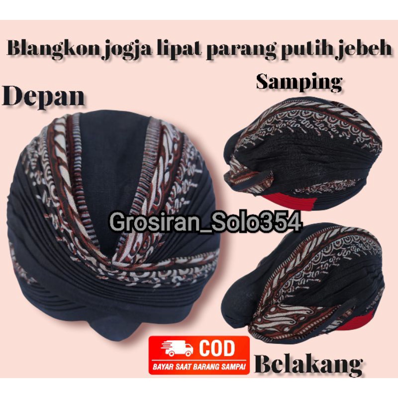 BLANGKON JOGJA LIPAT - BLANGKON JOGJA - BLANGKON BISA DI LIPAT