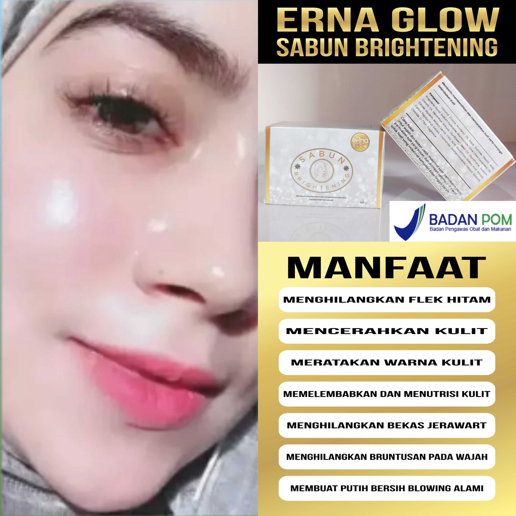 Erna Glow Sabun Brightening Bpom Erna Malaysia Sabun Pembersih Wajah Bikin Putih Glowing Alami