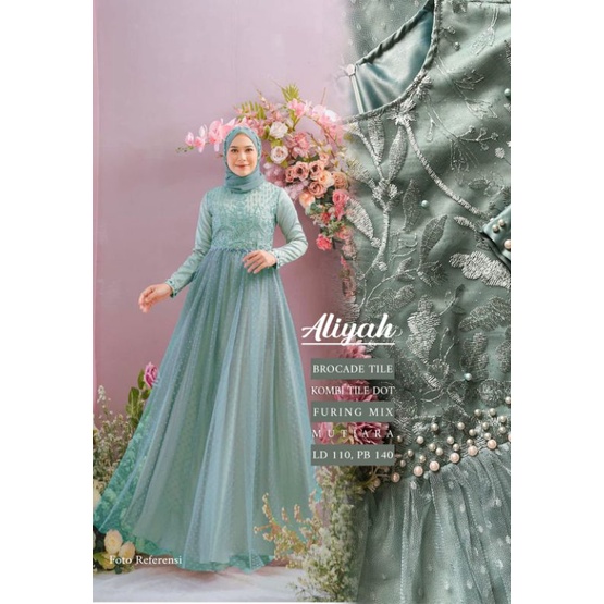 Gamis pesta, Gamis tile Aliyah Dress Pesta