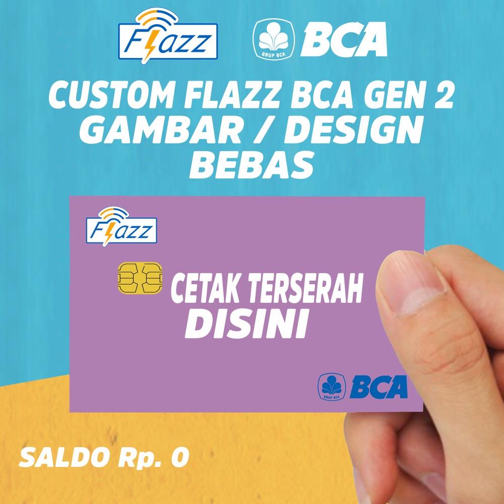 Promo Flazz Gen 2, Flazz Bca Gen 2, Flazz Bca, Flazz, Flazz Gen 2 Custom, Flazz Bca Gen 2 Custom, Fl