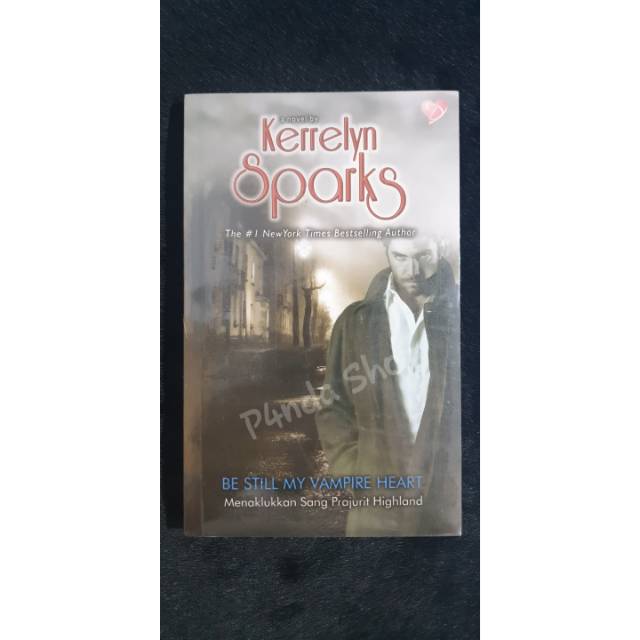 NOVEL KERRELYN SPARKS - BE STILL MY VAMPIRE HEART - MURAH