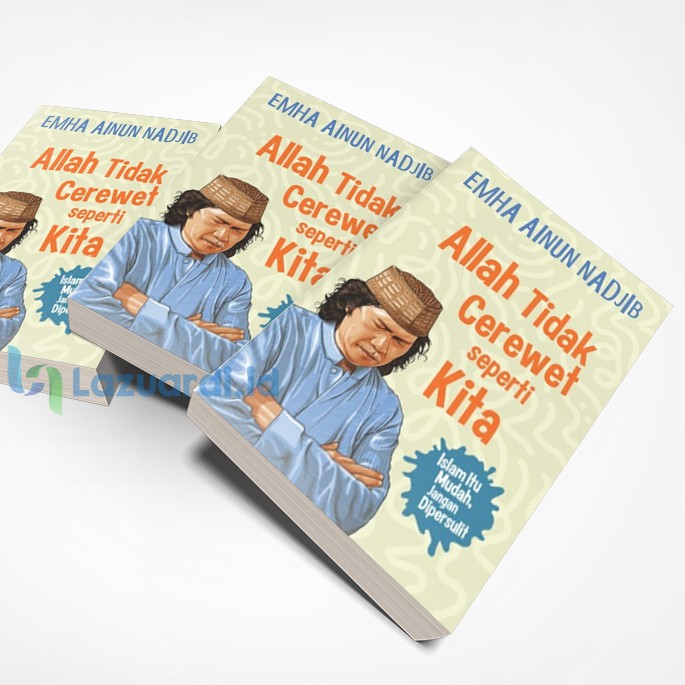 Allah Tidak Cerewet Seperti Kita Cak Nun Shopee Indonesia