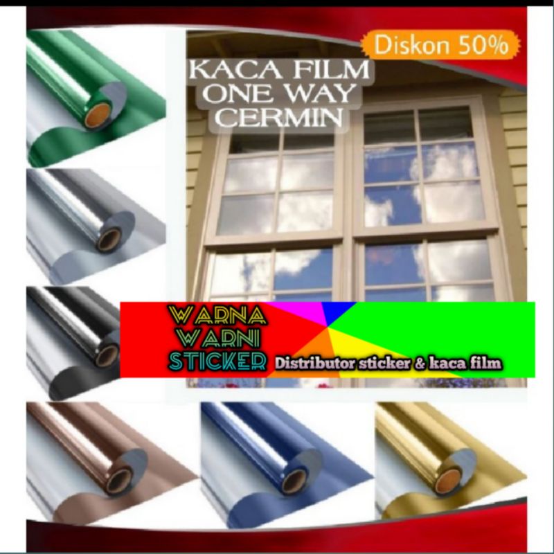 KACA FILM ONE WAY CERMIN / Kaca film one way warna / stiker kaca cermin / kaca film rumah