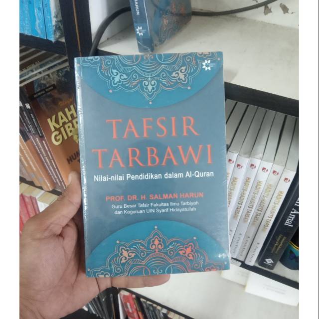 Jual Buku Tafsir Tarbawi Nilai Nilai Pendidikan Dalam Al Quran Shopee Indonesia