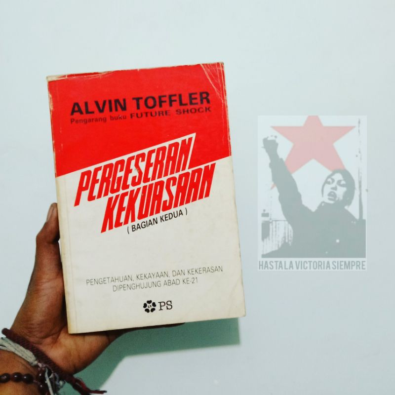 Alvin & Heidi Toffler Menciptakan Peradaban Baru: Politik Gelombang Ketiga | Pergeseran Kekuasaan | 