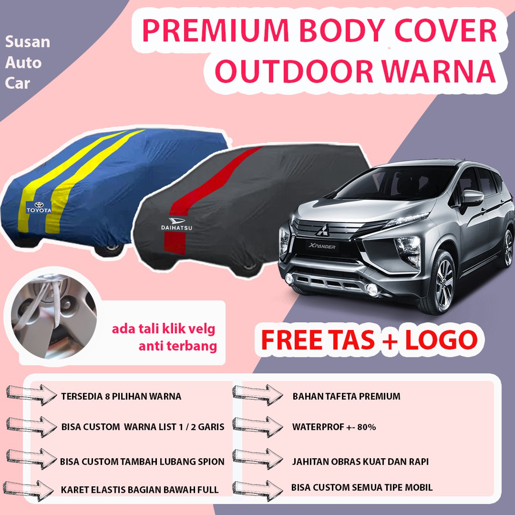 Body Cover OUTDOOR PREMIUM XPANDER / SArung Mobil Expander / Cover Mobil Xpander / Mobil Expander