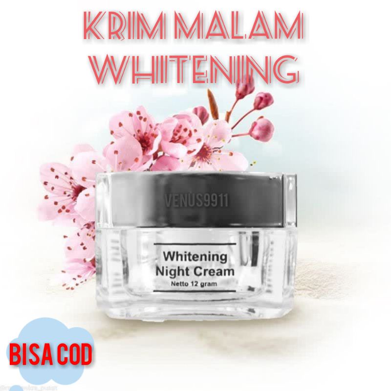 MS GLOW WHITENING NIGHT CREAM / KRIM MALAM MS GLOW ORIGINAL