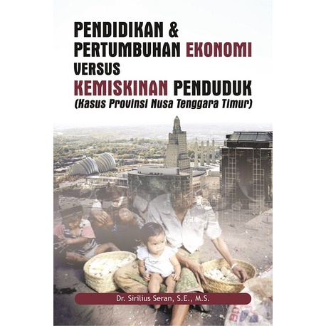 

Pendidikan & Pertumbuhan Ekonomi Vs Kemiskinan Penduduk