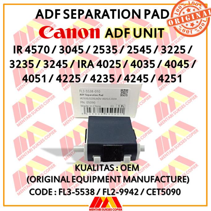 ADF SEPARATION PAD ADF UNIT OEM - CANON IR4570/3045/2535/3225/IRA4025 Termurah