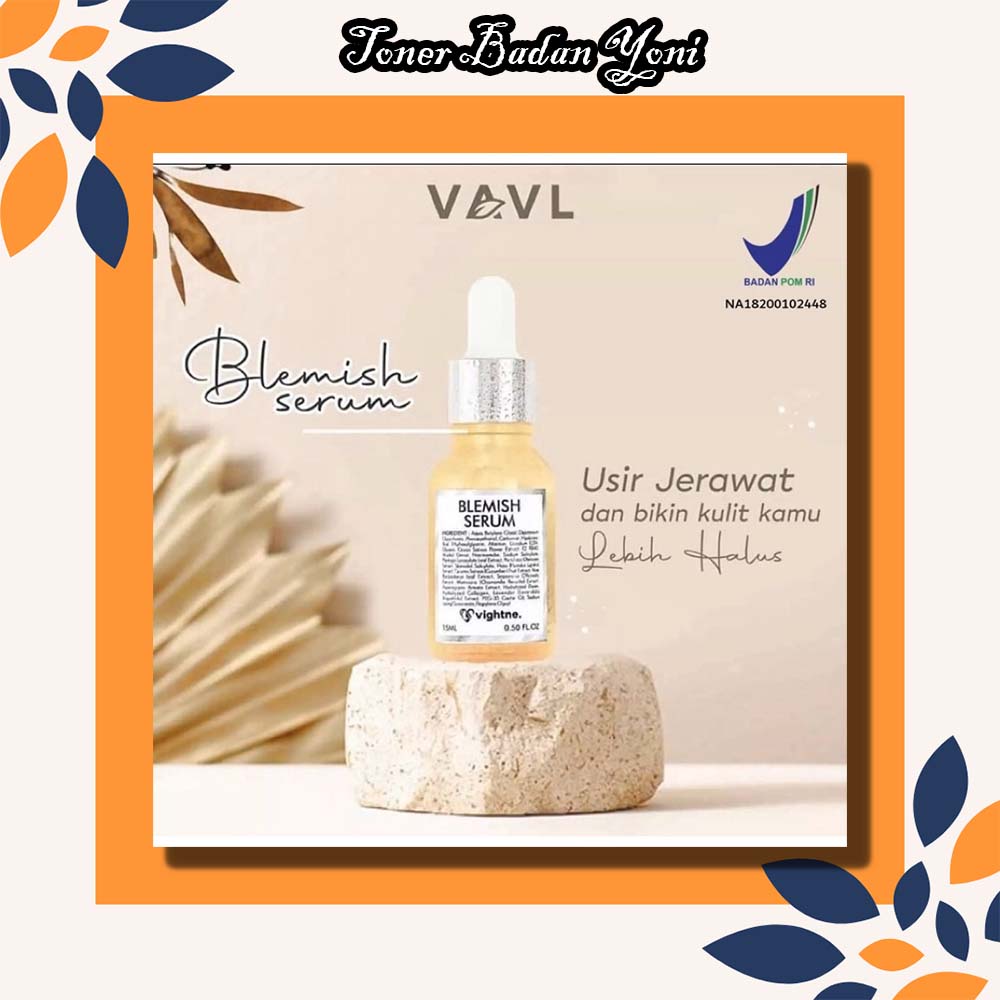 VIGHTNE BLEMISH SERUM BY VAVL BPOM / VAVL SERUM