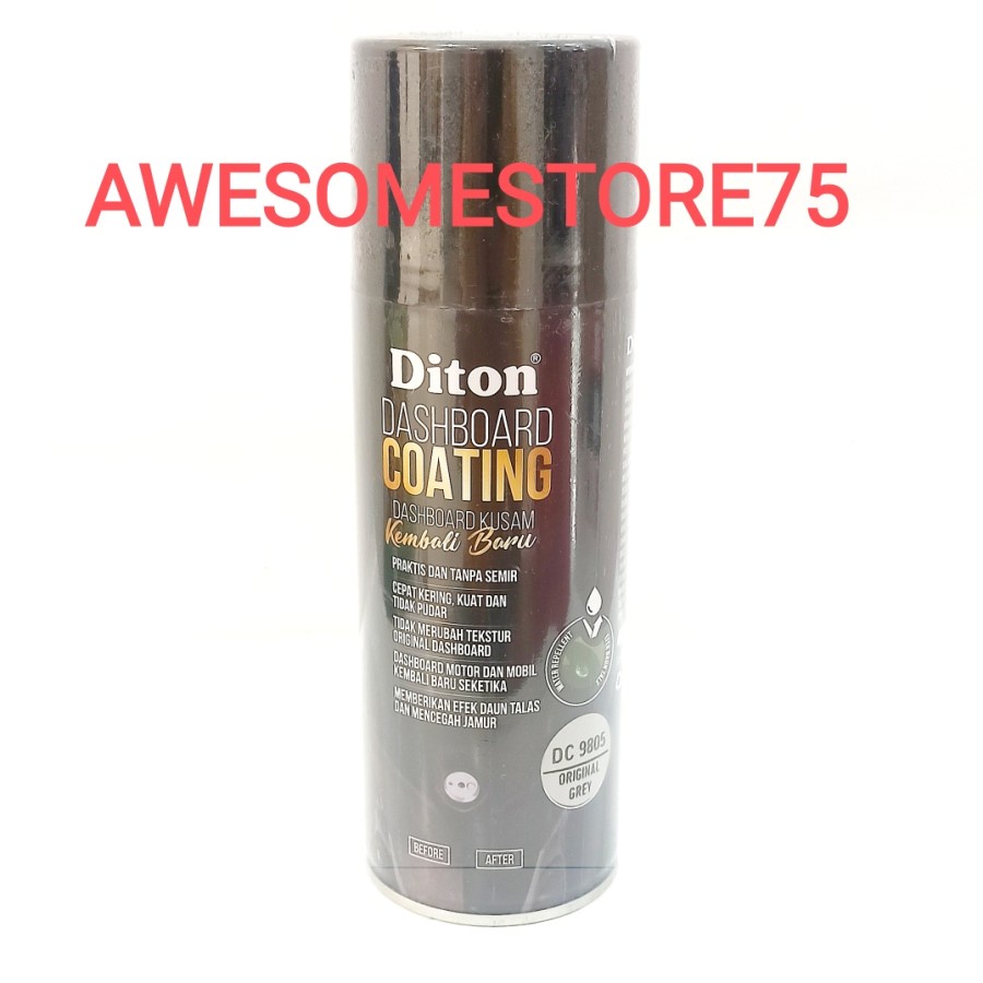 DITON PREMIUM DC 9805 DASHBOARD COATING GREY Abu Abu Cat Semprot Pylox Pilox