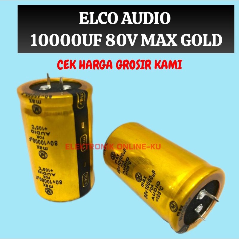 ELCO AUDIO 10000UF 80V MAX GOLD