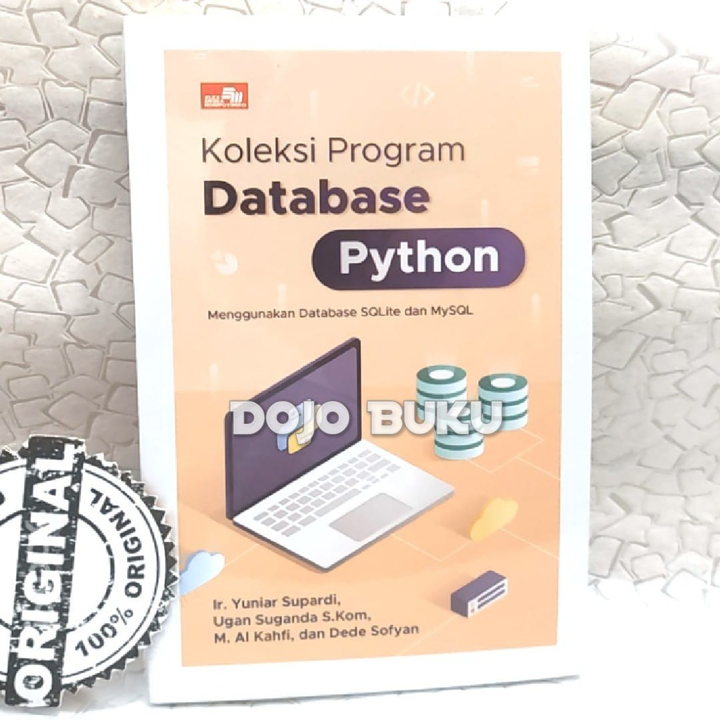 Buku Koleksi Program Databas- Python by Ir. Yuniar Supardi