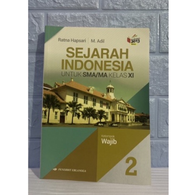 

Buku Sejarah Indonesia Kelas 11