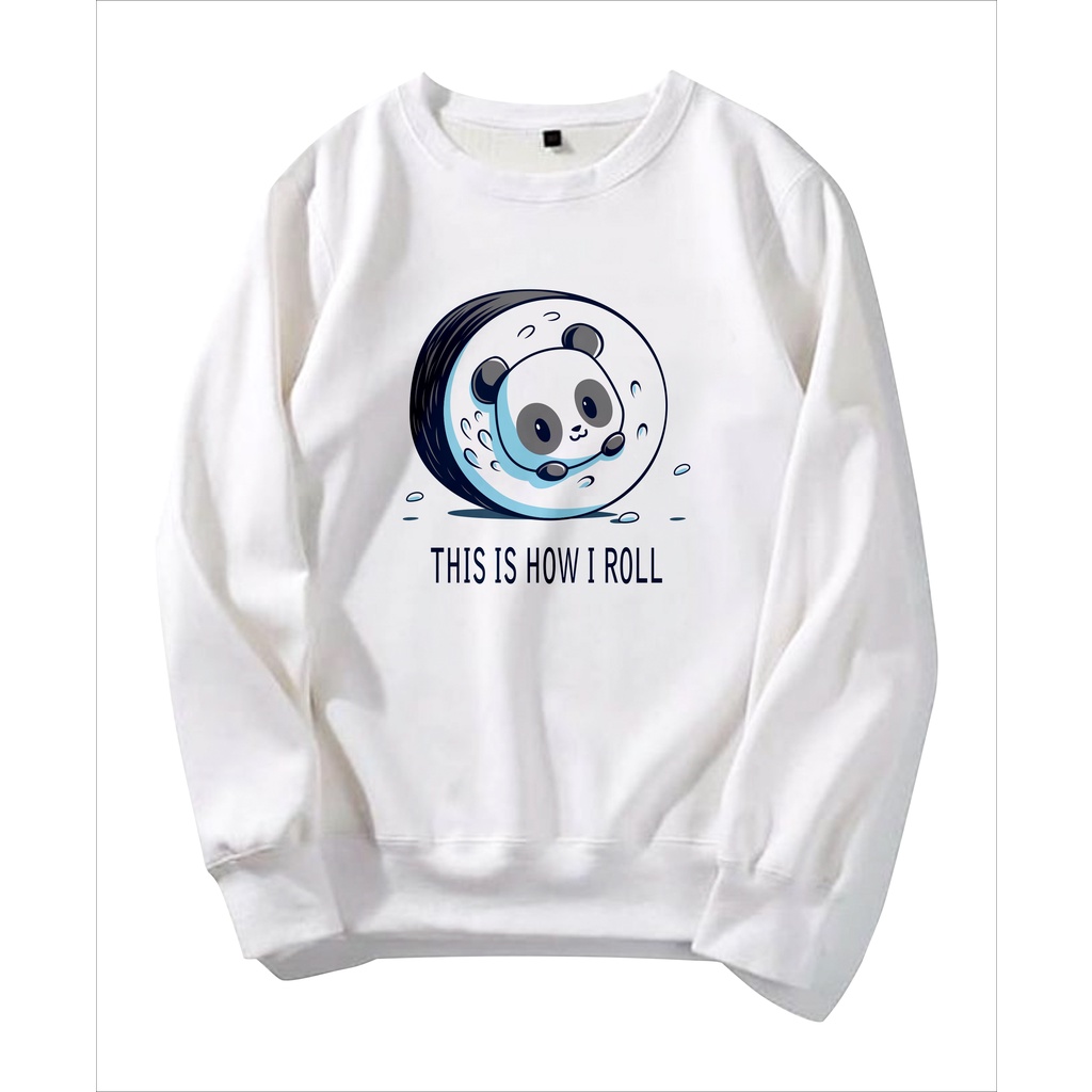 Crewneck Sweatshirt This IS How I Roll / Sweater Pria &amp; Wanita Premium Quality