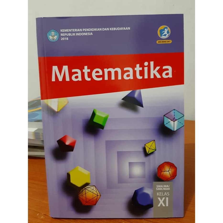 Jual Buku Matematika Sma Ma Smk Mak Kelas Xi Kemendikbud Indonesia Shopee Indonesia