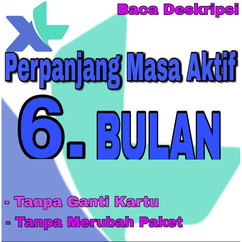 PERPANJANG MASA AKTIF XL 6 BULAN