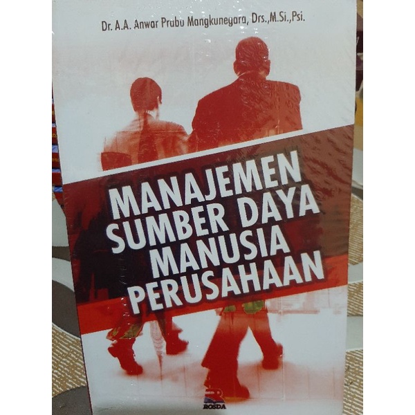 MANAJEMEN SUMBER DAYA MANUSIA PERUSAHAAN By Anwar Prabu M.