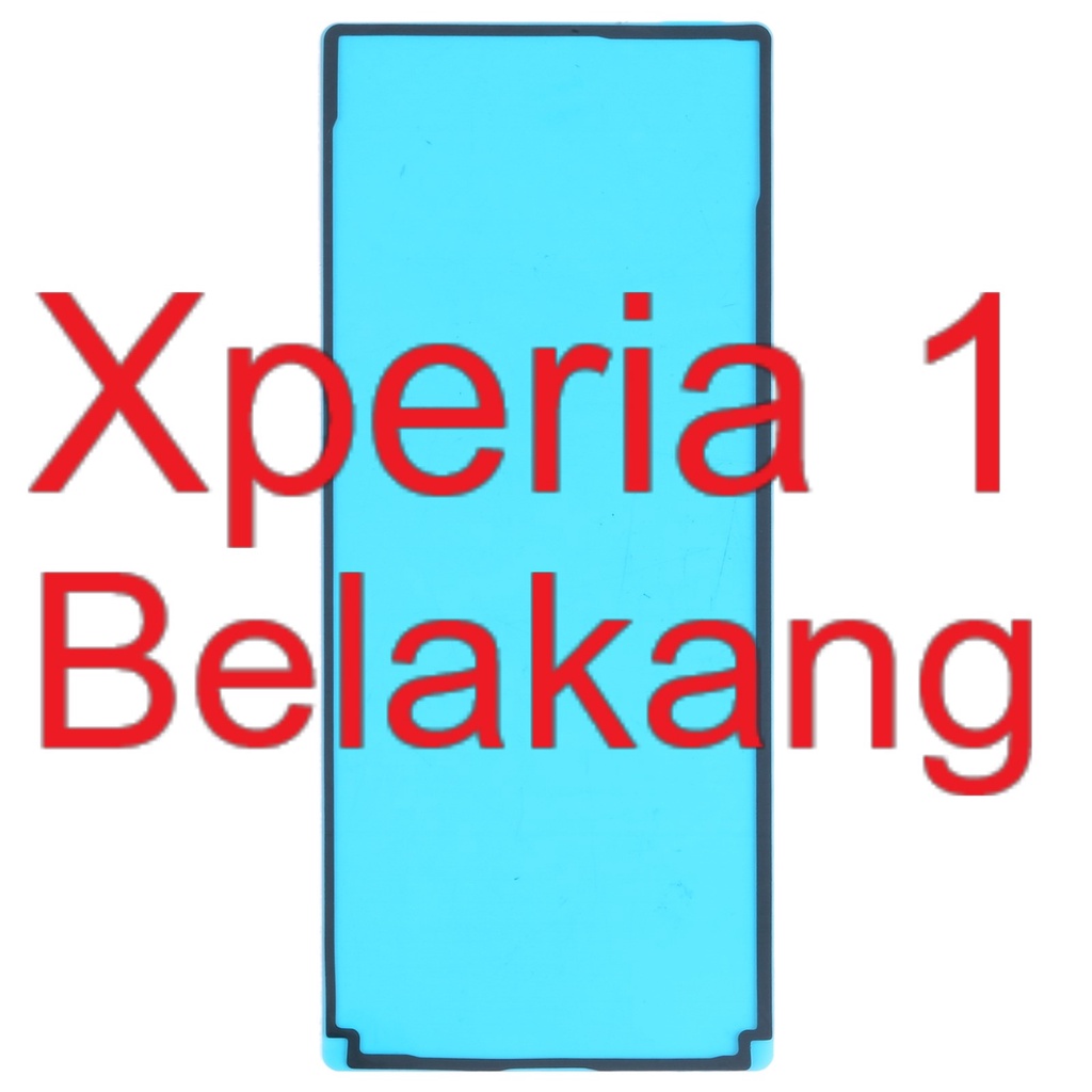 Original Adhesive Back Door - Adhesive Belakang - Lem Perekat - Sony Xperia 1 - J8110 - J8170 - J9110 - J9150 - SOV40 - SO-03L - 802SO - Docomo