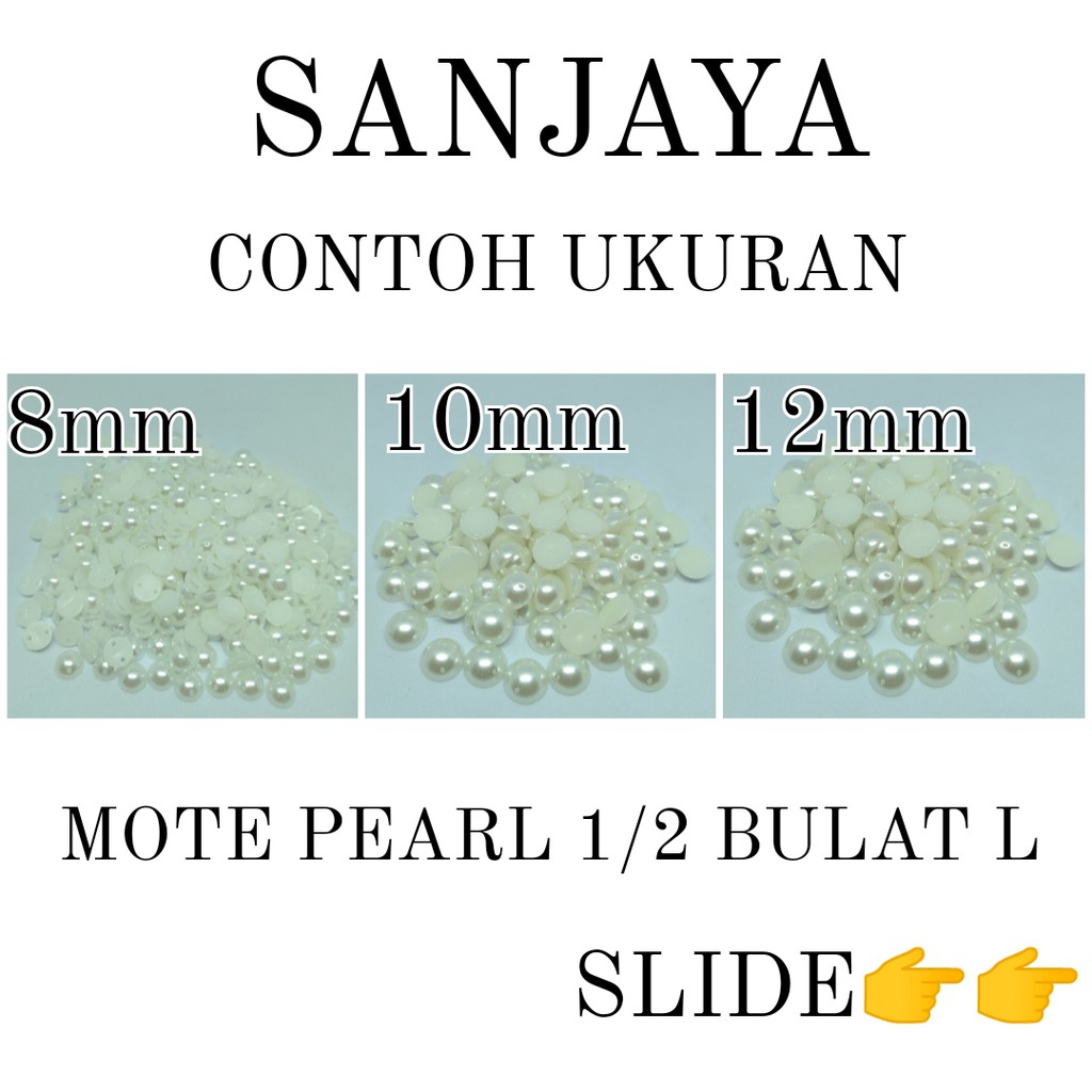 MOTE PEARL / MANIK AKRILIK BENTUK SETENGAH LINGKARAN ADA LUBANG / MANIK SETENGAH BULAT LUBANG / MOTE PEARL (1/2 BULAT L) (LUBANG)