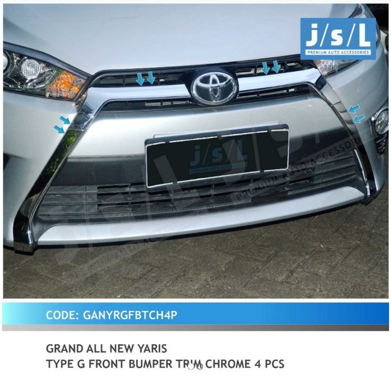 front bumper trim chrome grand all new Yaris 4 PC type G JSL