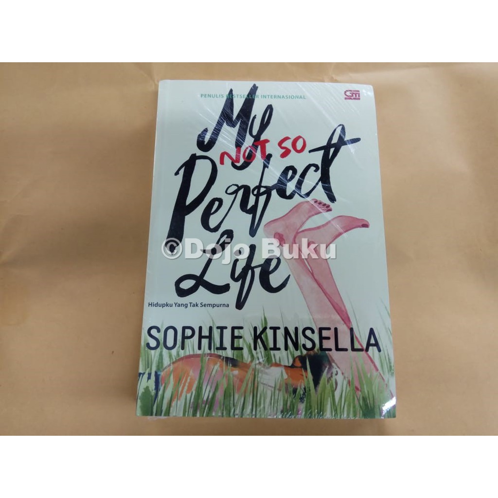 My Not so Perfect life (Hidupku yang Tak Sempurna) Sophie Kinsella