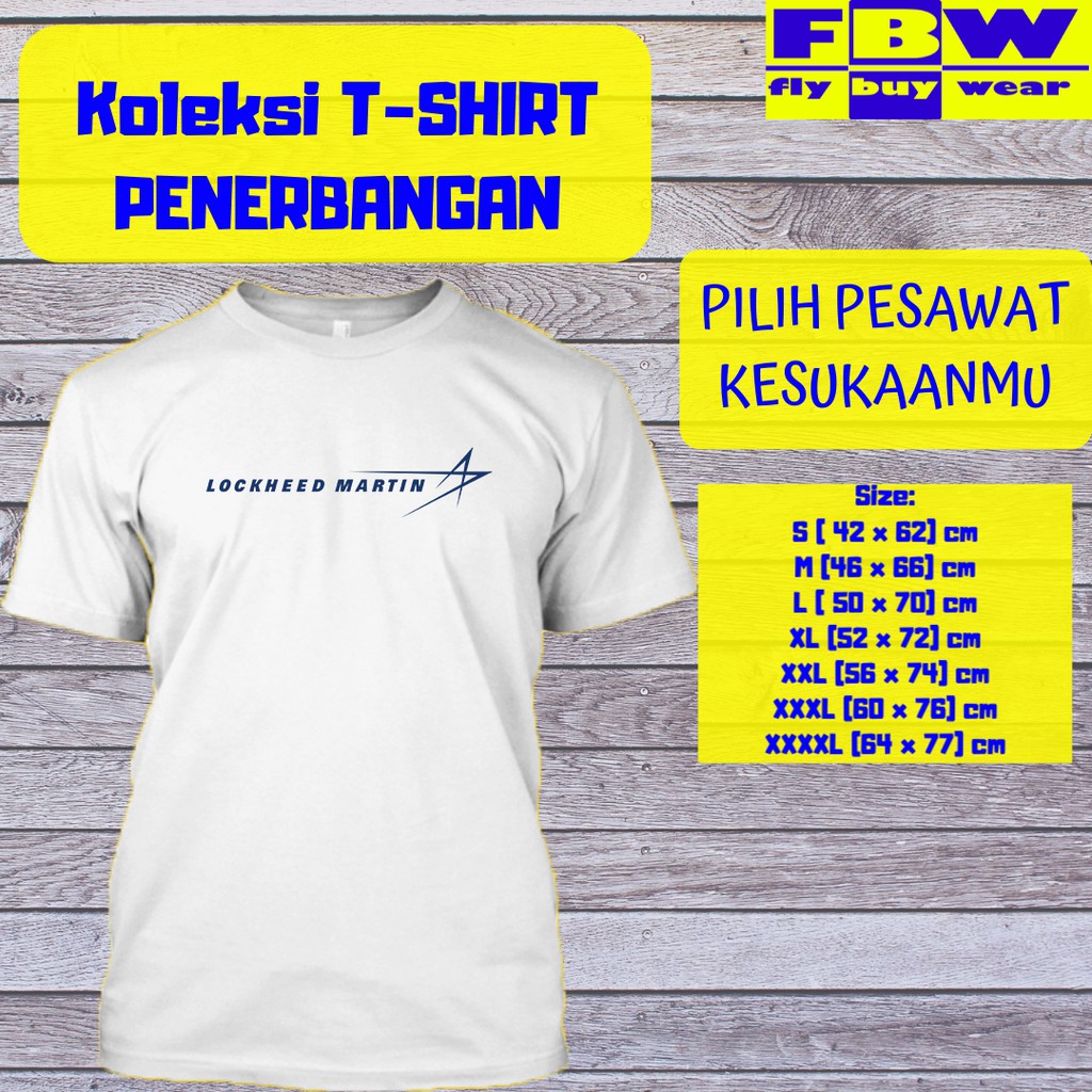 Baju Kaos T-Shirt Penerbangan Aviation Aviasi Pesawat Lockheed Martin