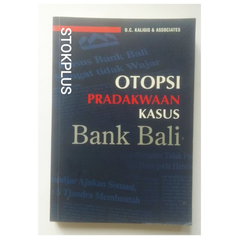 OTOPSI PRADAKWAAN KASUS BANK BALI - O. C. KALIGIS