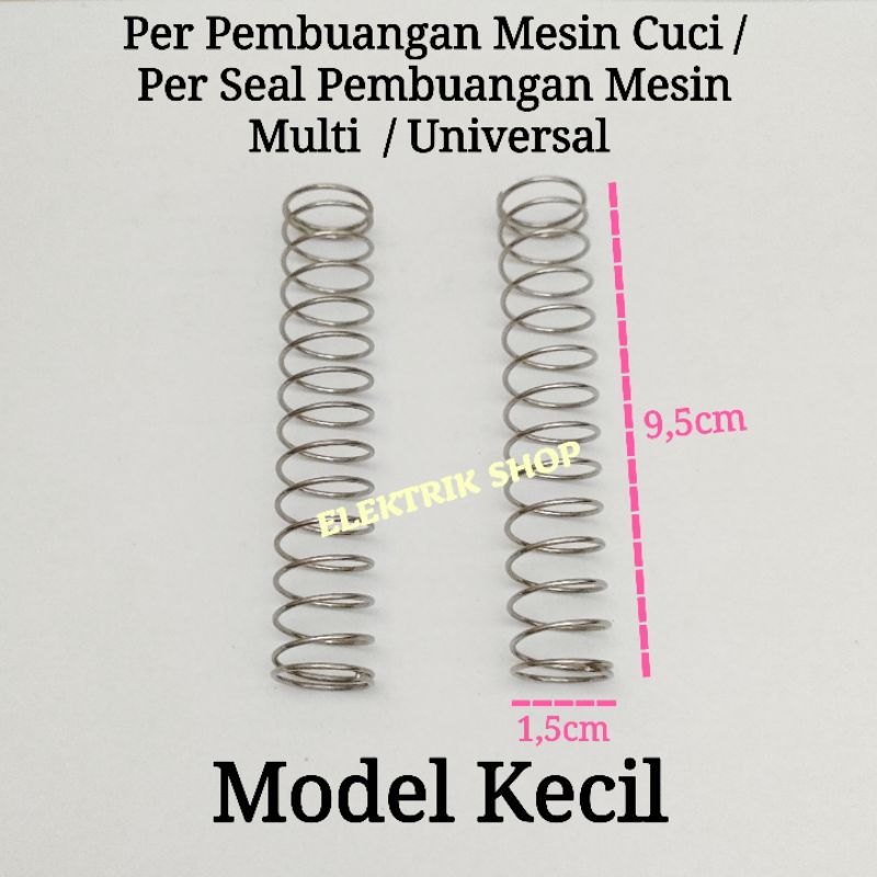 PER PEMBUANGAN MESIN CUCI / PER SEAL PEMBUANGAN MESIN CUCI MULTI UNIVERSAL MODEL KECIL