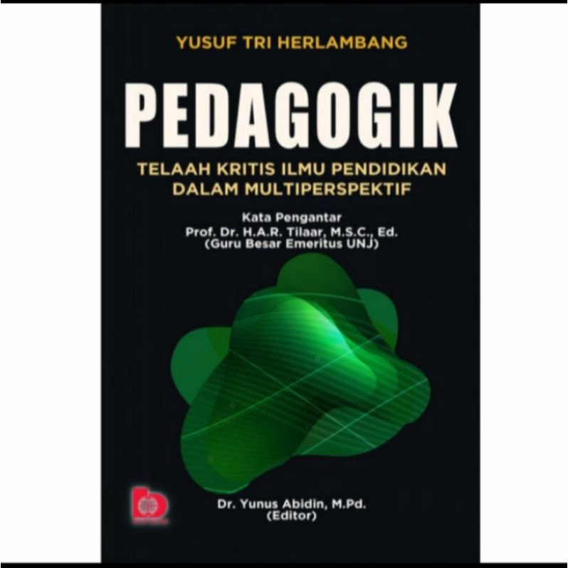 BUKU PEDAGOGIK Telah Kritis ilmu Pendidikan- Yusuf Original