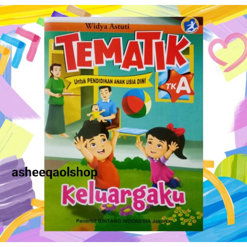 Buku Tematik TK A Keluargaku Untuk Pendidikan Anak Usia Dini