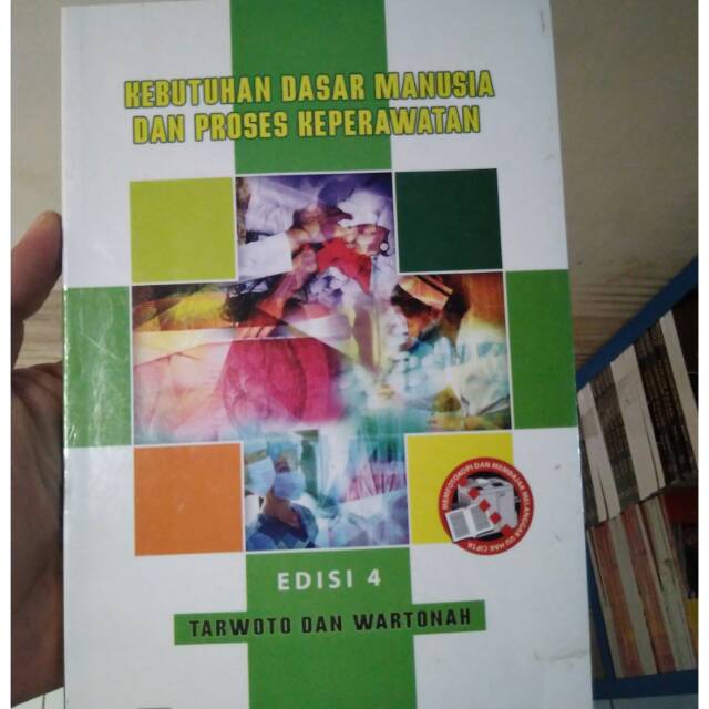 

Kebutuhan Dasar Manusia (e4)/Tarwoto, Wartonah