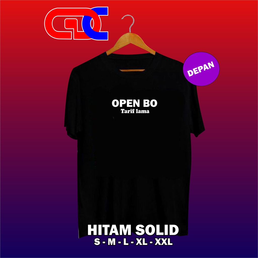 KAOS OPEN BO TARIF LAMA / KAOS DISTRO OPEN BO UNISEX / KAOS KEKINIAN