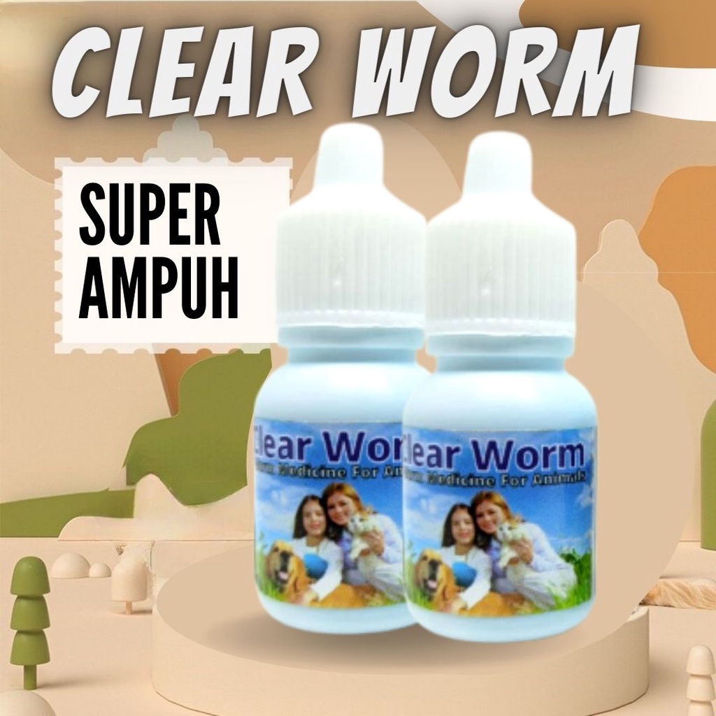 CLEAR WORM 10 ml ORIGINAL REPACK Obat Cacing Kucing &amp; Anjing FEZONE