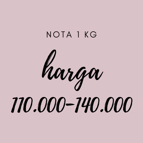 [LINK LIVE] Tanaman Hias nota 1 Kg 110.000 - 140.000