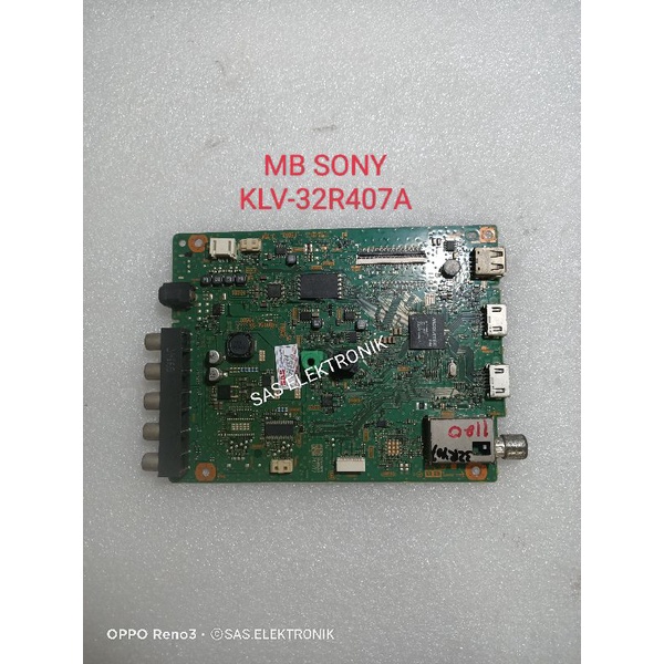 MB MOTHERBOARD MAINBOARD MESIN TV LED SONY 32 INCH KLV32R407A KLV-32R407A KLV-32R407 A KLV32R402A KL