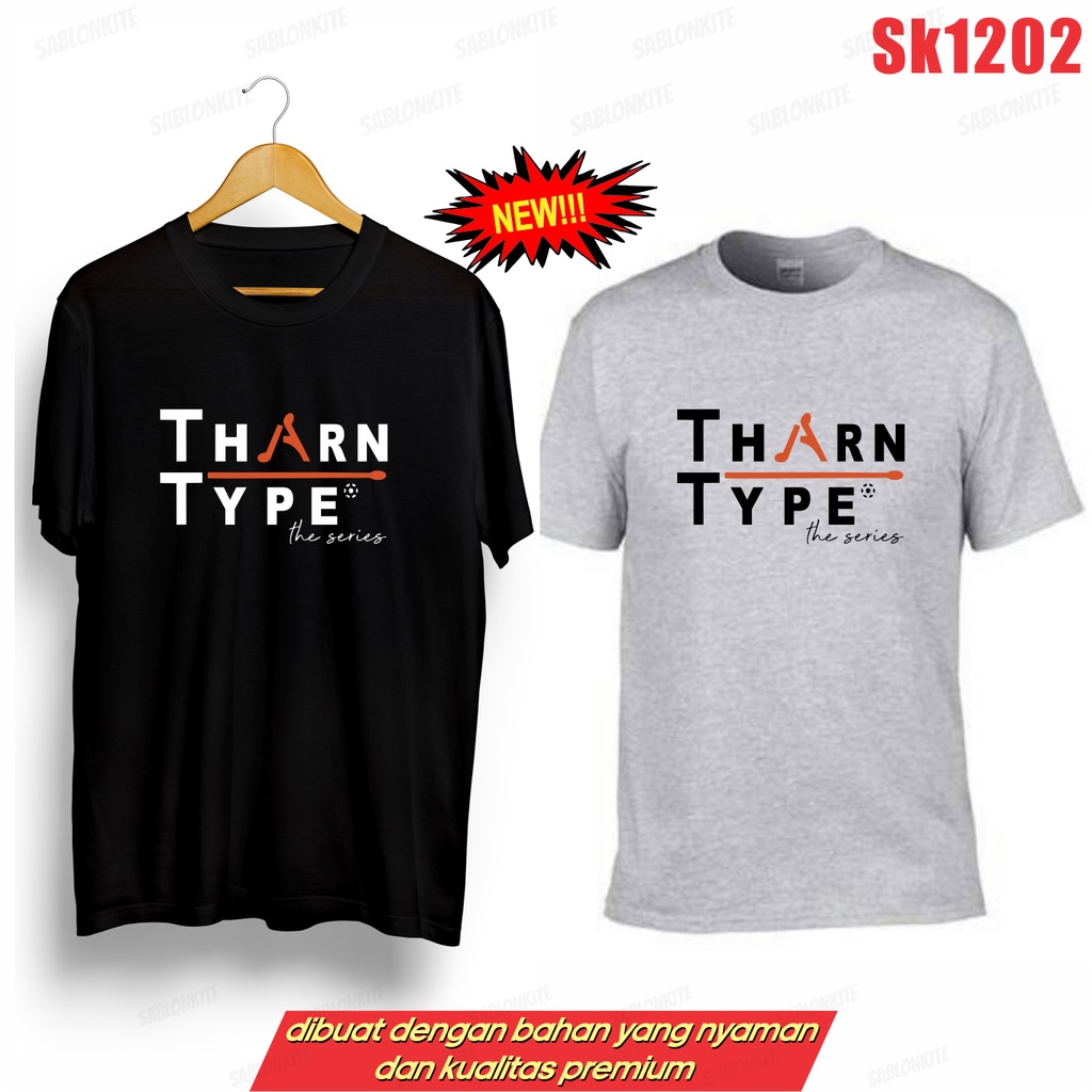 MURAH!!! KAOS THARN TYPE SERIES THAILAND SK1202 UNISEX COMBED 30S