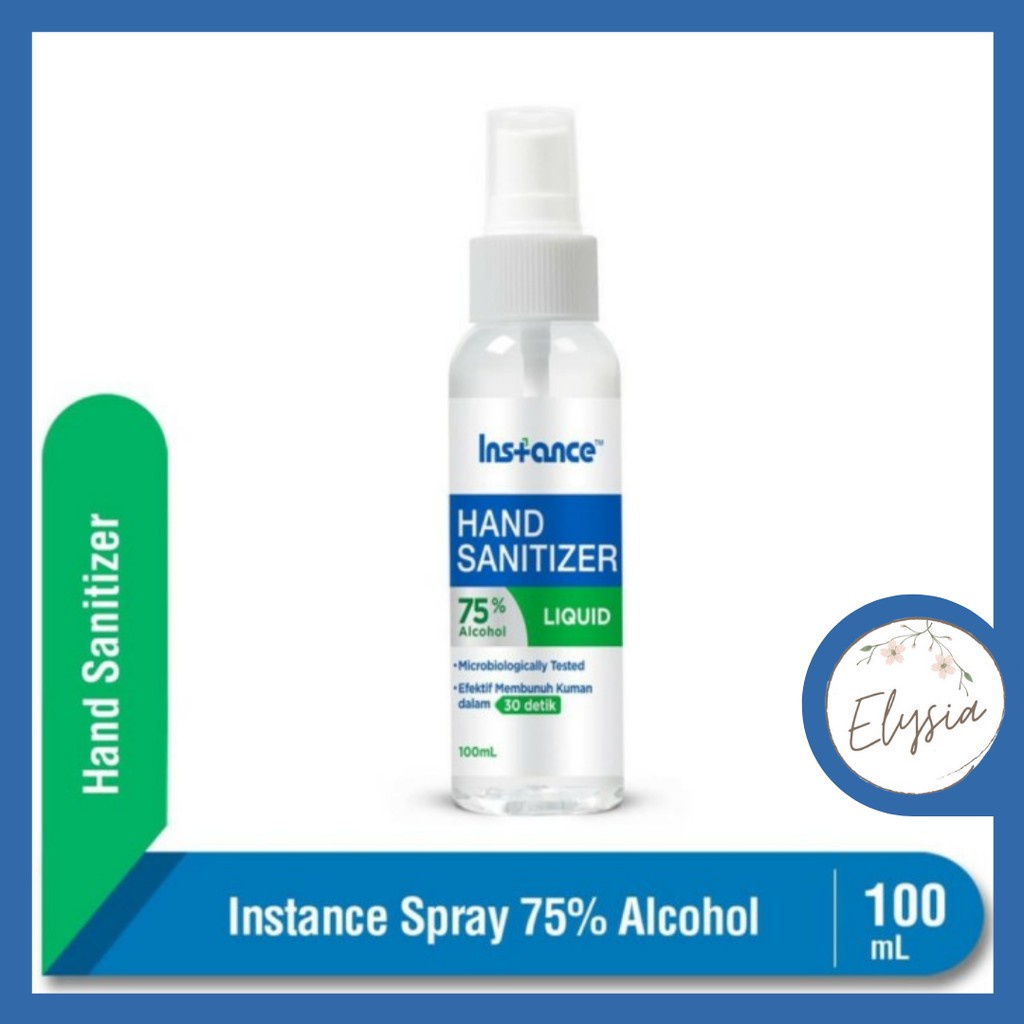 ✨ ELYSIA ✨  INSTANCE Hand Sanitizer Alkohol 75% Spray liquid 100ml