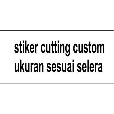 

stiker cutting custom pesanan pati