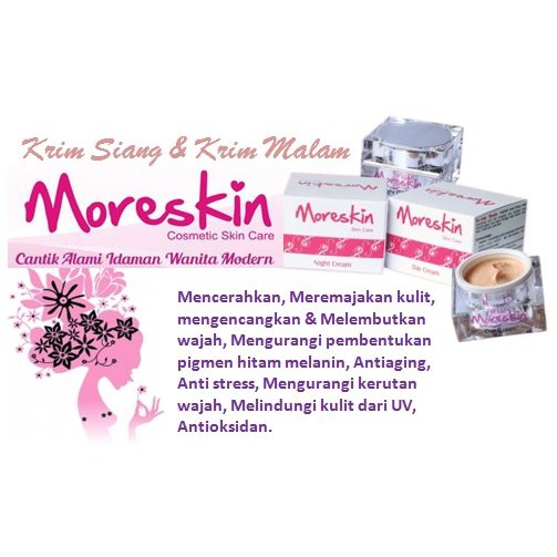 

KRIM SIANG DAN MALAM MORESKIN DAY AND NIGHT CREAM HERBAL NASA TANPA MERCURY HALAL BPOM