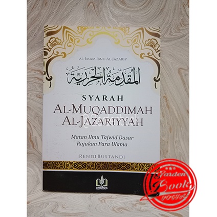 Buku Syarah Al-Muqoddimah Al-Jazariyyah oleh Al-Imam Ibnu Al-Jazariy