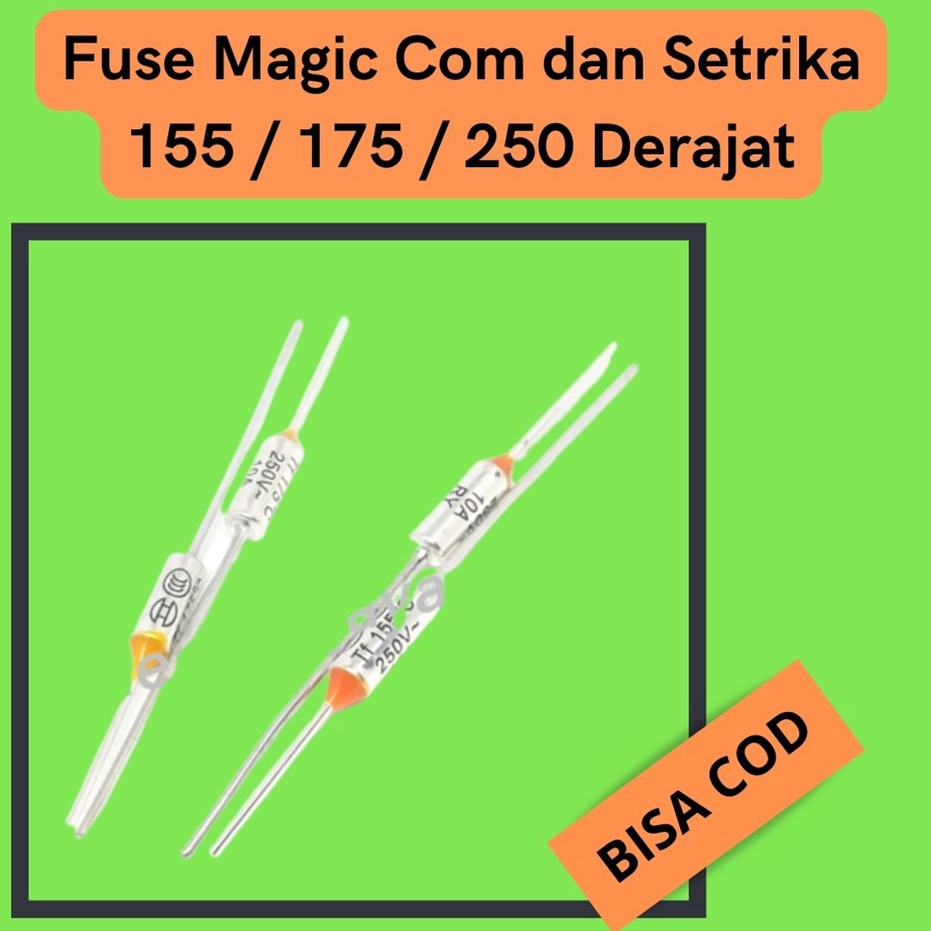 Thermofuse Rice Cooker 155 / Thermal Fuse Magicom 175 / Fuse Setrika - 155 drajat / Fuse Magicom Ric